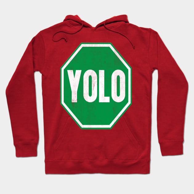 Got yolo Hoodie by JGTsunami